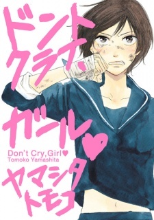 Don't Cry, Girl♥