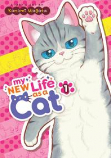 My New Life As A Cat