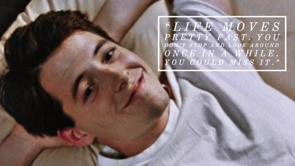 Ferris Bueller's Day Off quote